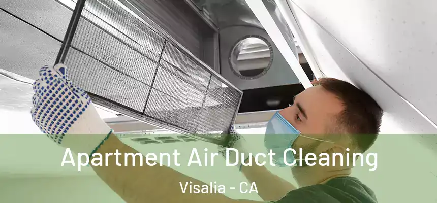 Apartment Air Duct Cleaning Visalia - CA